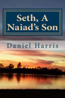 Seth, A Naiad's Son (Generations of Eredwynn Book 3)