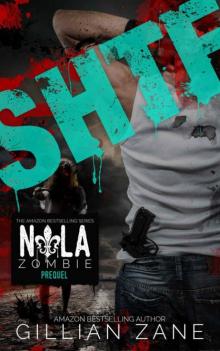 SHTF (NOLA Zombie Book 0) Read online