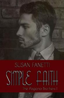 Simple Faith (The Pagano Brothers Book 1) Read online