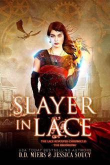 Slayer in Lace: The Beginning Read online