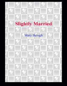 Slightly Married Read online