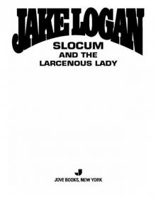 Slocum and the Larcenous Lady Read online