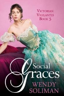 Social Graces (Victorian Vigilantes Book 5)