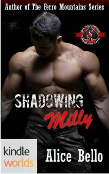 Special Forces_Operation Alpha_Shadowing Milly Read online