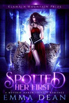 Spotted Her First_A Standalone Reverse Harem Shifter Romance Read online