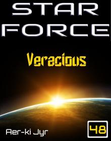 Star Force: Veracious (SF48) Read online