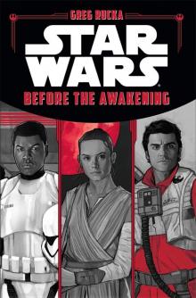 Star Wars: Before the Awakening Read online