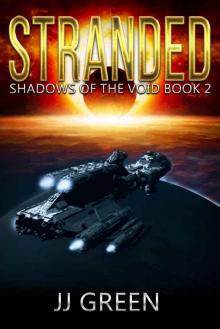 Stranded (Shadows of the Void Space Opera Serial Book 2) Read online