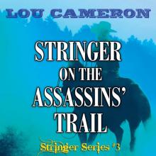 Stringer on the Assassins' Trail Read online