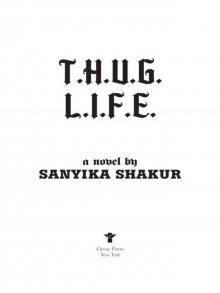 T.H.U.G. L.I.F.E. Read online