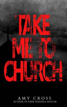 Take Me to Church Read online