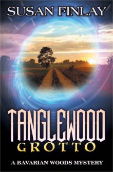 Tanglewood Grotto (The Bavarian Woods Book 2) Read online