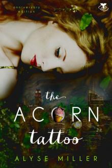 The Acorn Tattoo: The Neverland Series Part 1 Anniversary Edition
