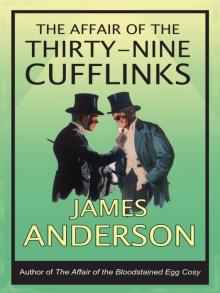 The Affair of the Thirty-Nine Cufflinks Read online