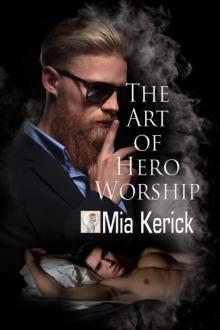 The Art of Hero Worship Read online