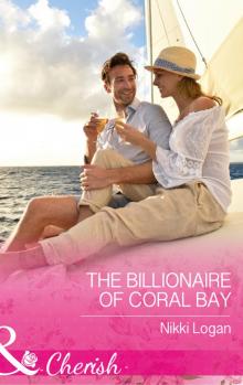 The Billionaire of Coral Bay Read online