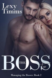 The Boss Too: Billionaire Romance Read online