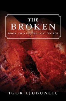 The Broken (The Lost Words: Volume 2) Read online