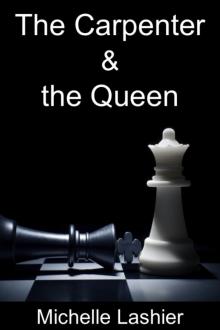 The Carpenter & the Queen Read online