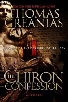 The Chiron Confession (Dominium Dei) Read online