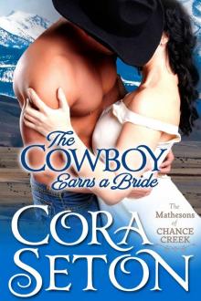 The Cowboy Earns a Bride (Cowboys of Chance Creek Book 8) Read online