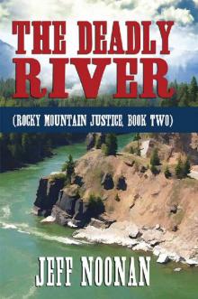 The Deadly River Read online