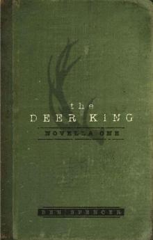 The Deer King: Novella One