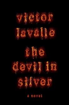 The Devil in Silver: A Novel Read online