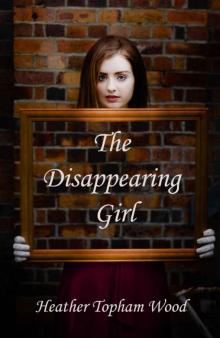 The Disappearing Girl Read online