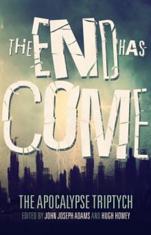 The End Has Come Read online