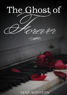 The Ghost of Forever: Gothic Romance Novel Read online