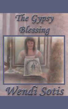 The Gypsy Blessing