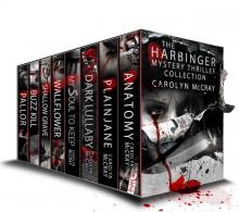 The Harbinger Collection: Hard-boiled Mysteries Not for the Faint of Heart (A McCray Crime Collection) Read online