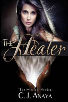 The Healer: A Young Adult Romantic Fantasy (The Healer Series Book 1)