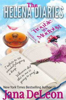 The Helena Diaries - Trouble in Mudbug (Ghost-in-Law Series Novellas) Read online