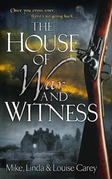 The House of War and Witness Read online