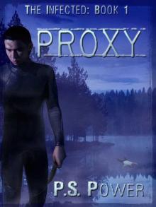 The Infected 1: Proxy Read online