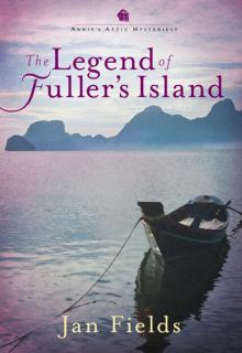 The Legend of Fuller’s Island Read online