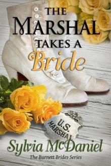 The Marshal Takes A Bride Read online