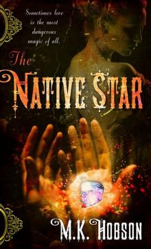 The Native Star Read online