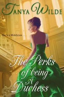 The Perks of being a Duchess (Middleton Novel Book 2) Read online