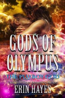 The Playboy God (Gods of Olympus Book 7) Read online
