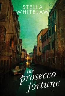 The Prosecco Fortune Read online
