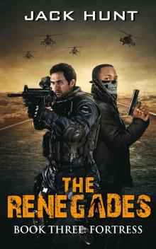 The Renegades (Book 3): Fortress Read online