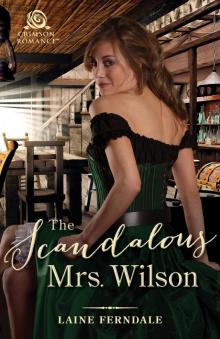 The Scandalous Mrs. Wilson Read online