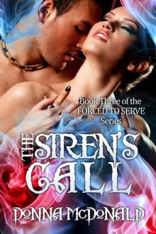The Siren's Call (Fantasy, Science Fiction, Romance) (FORCED TO SERVE) Read online