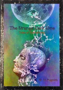 The Strange Dark One Read online