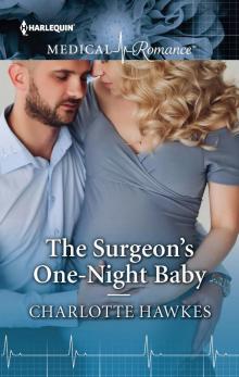 The Surgeon's One-Night Baby Read online