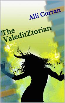 The Valeditztorian