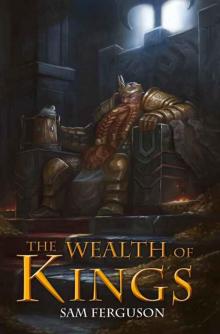 The Wealth of Kings Read online